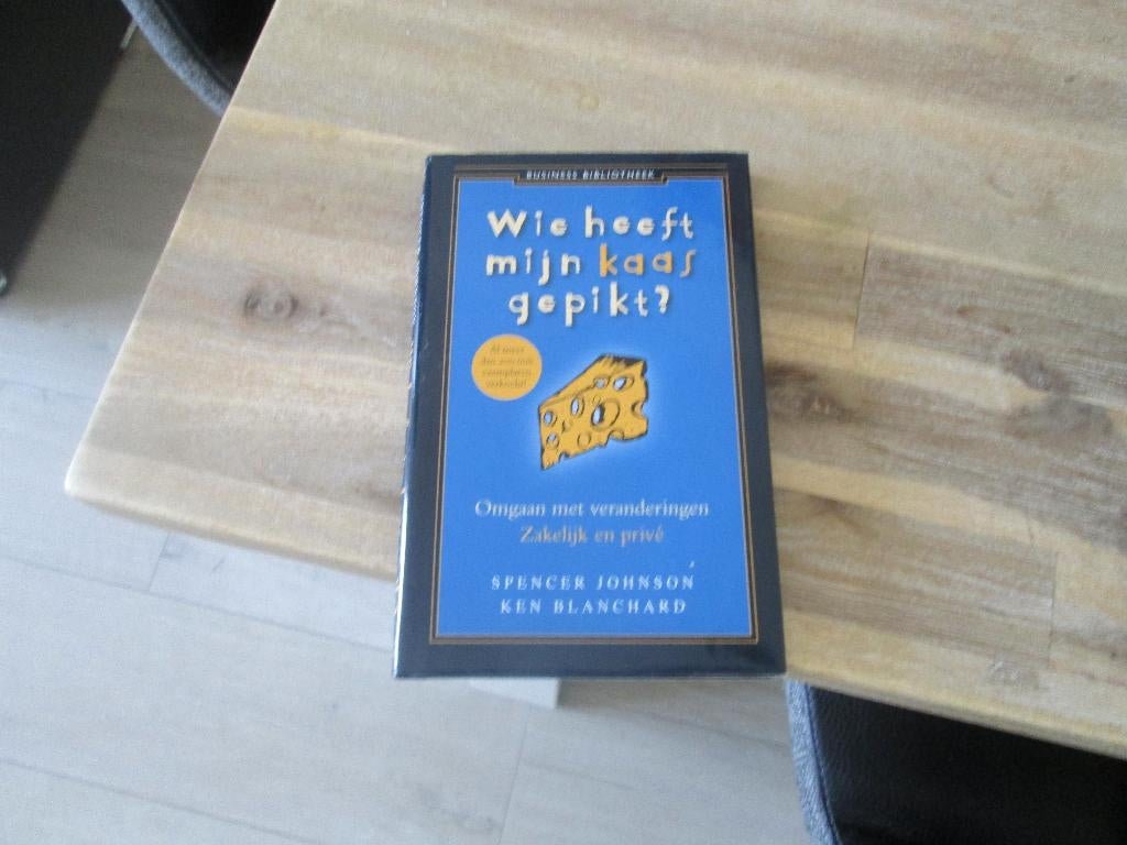 wie heeft mijn kaas gepikt? Spencer Johnson & Ken Blanchard, Ophalen of Verzenden, Nieuw, Management