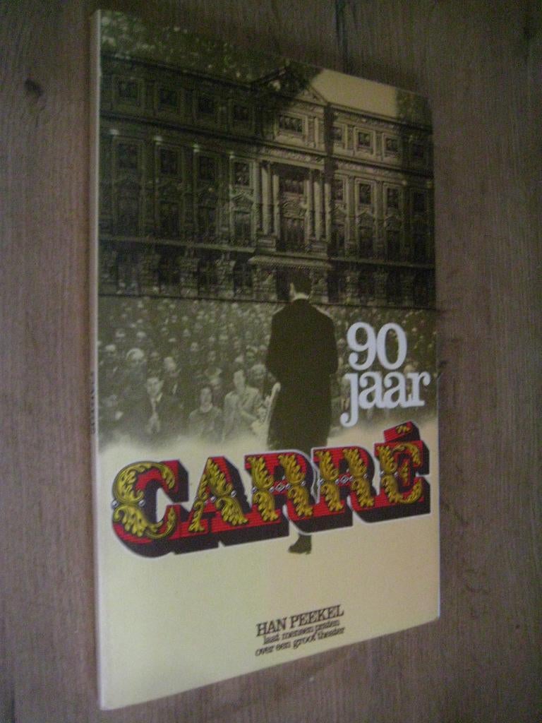 90 jaar CARRE - han peekel, Ophalen of Verzenden, Zo goed als nieuw, Overige onderwerpen