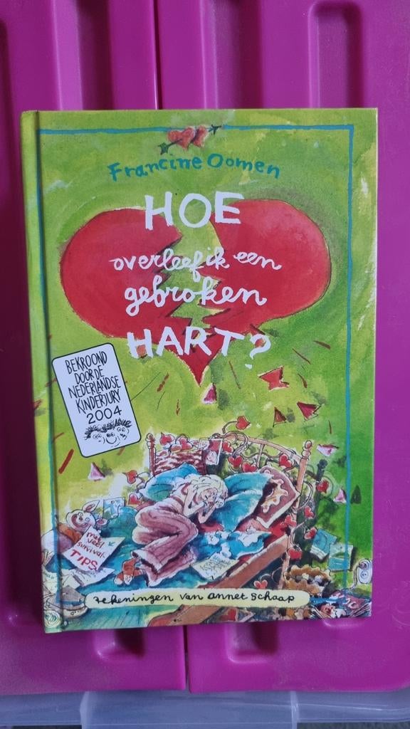 Francine Oomen - Hoe overleef ik een gebroken hart?, Boeken, Ophalen of Verzenden, Zo goed als nieuw, Francine Oomen