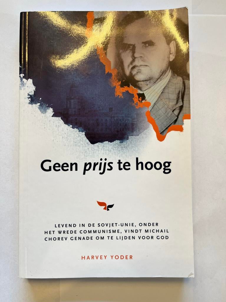 Geen prijs te hoog - Harvey Yoder, Ophalen of Verzenden, Zo goed als nieuw, Christendom | Protestants