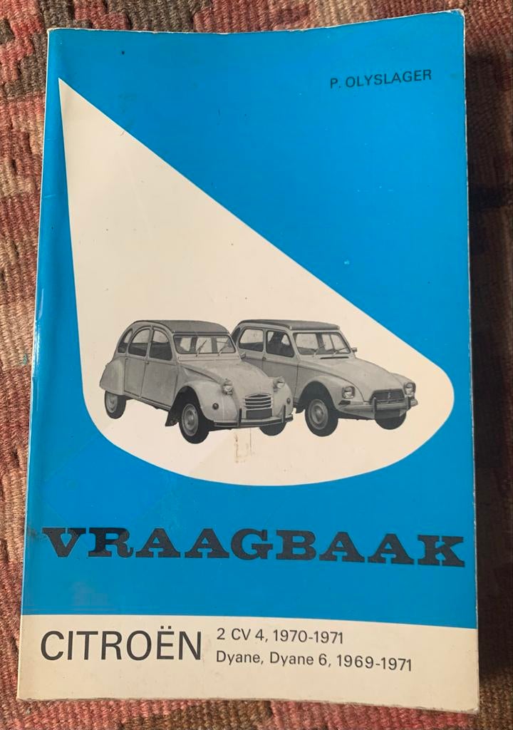 Citroën Vraagbaak P. Olyslager 2CV Dyane, Ophalen of Verzenden, Gelezen, Citroën
