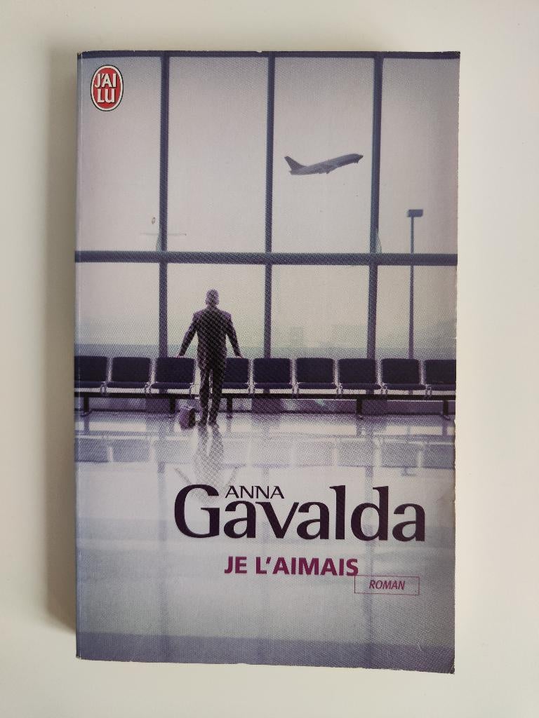 Je L'Amais - Anna Gavalda, Ophalen of Verzenden, Zo goed als nieuw, Fictie, Anna Gavalda