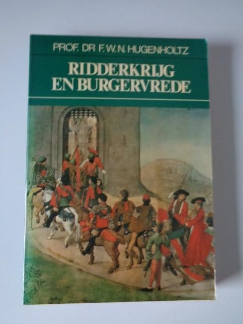 3976-8-3 : Ridderkrijg en burgervrede - F. Hugenholtz.1D, Ophalen of Verzenden, Gelezen, Europa