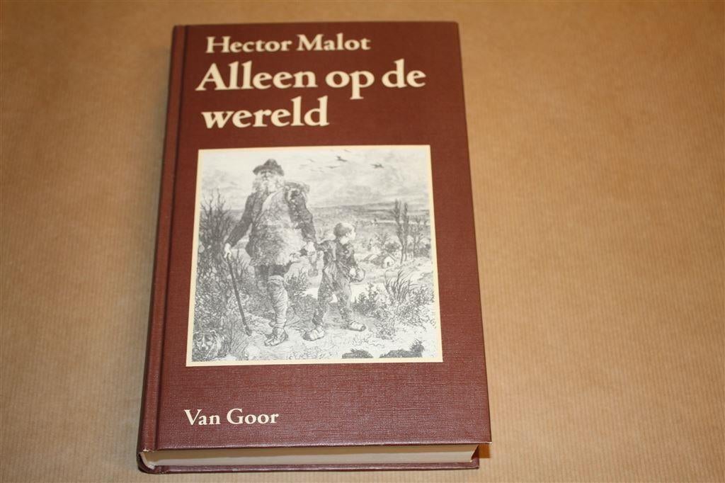 Alleen op de wereld - Hector Malot, Boeken, Literatuur, Ophalen of Verzenden, Zo goed als nieuw