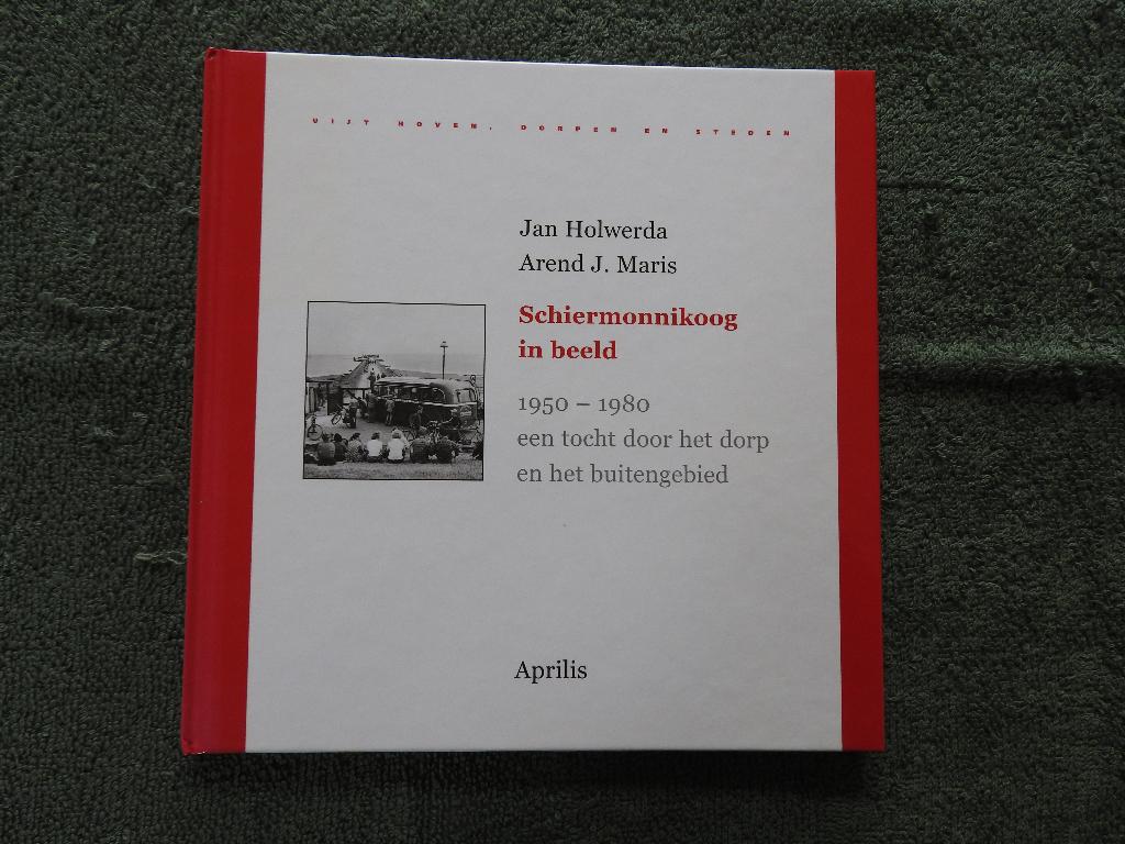 Schiermonnikoog in beeld 1950-1980 - Dorp en buitengebied, Boeken, Ophalen of Verzenden, Zo goed als nieuw
