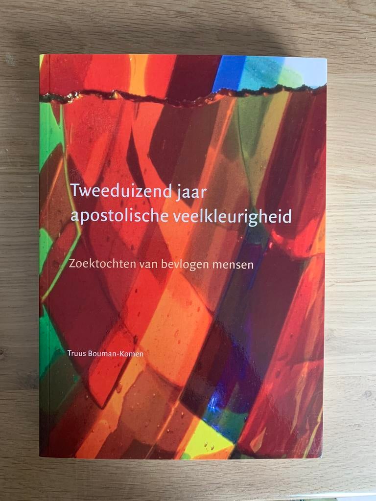 Tweeduizend jaar apostolische veelkleurigheid - Truus Bouman, Ophalen of Verzenden, Nieuw