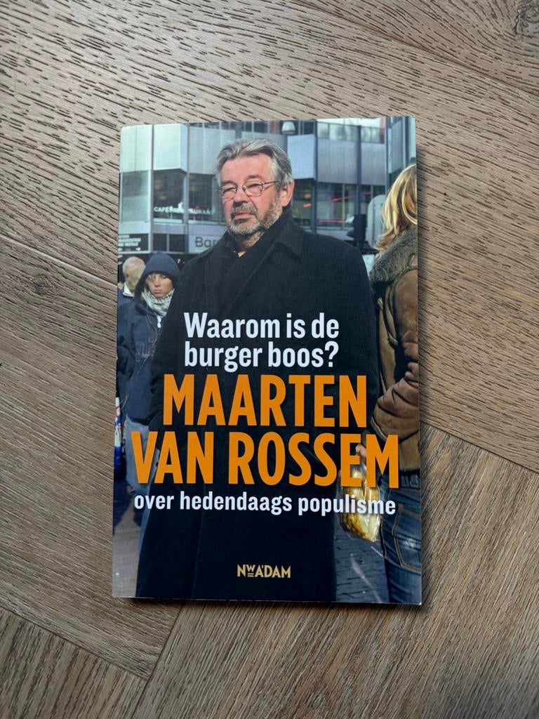 Waarom is de burger boos? - Maarten van Rossem, Ophalen of Verzenden, Gelezen