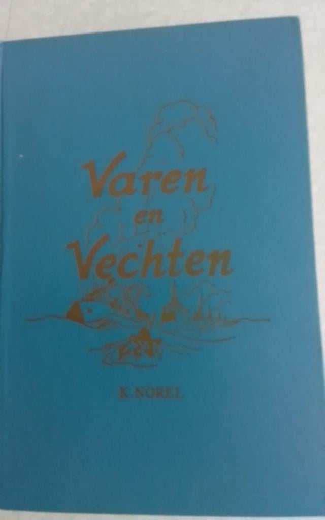 Varen en Vechten, Boeken, Tweede Wereldoorlog, Marine, Ophalen of Verzenden, Zo goed als nieuw
