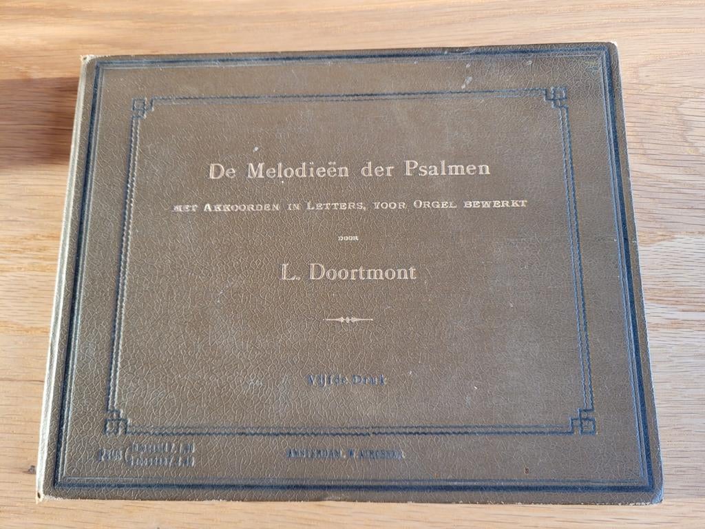 De melodieën der Psalmen voor orgel bewerkt L. Doortmont, Orgel, Gebruikt, Ophalen of Verzenden, Religie en Gospel