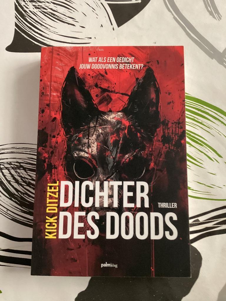 Thriller, Dichter des Doods, Ophalen of Verzenden, Zo goed als nieuw, Nederland, Kick Ditzel