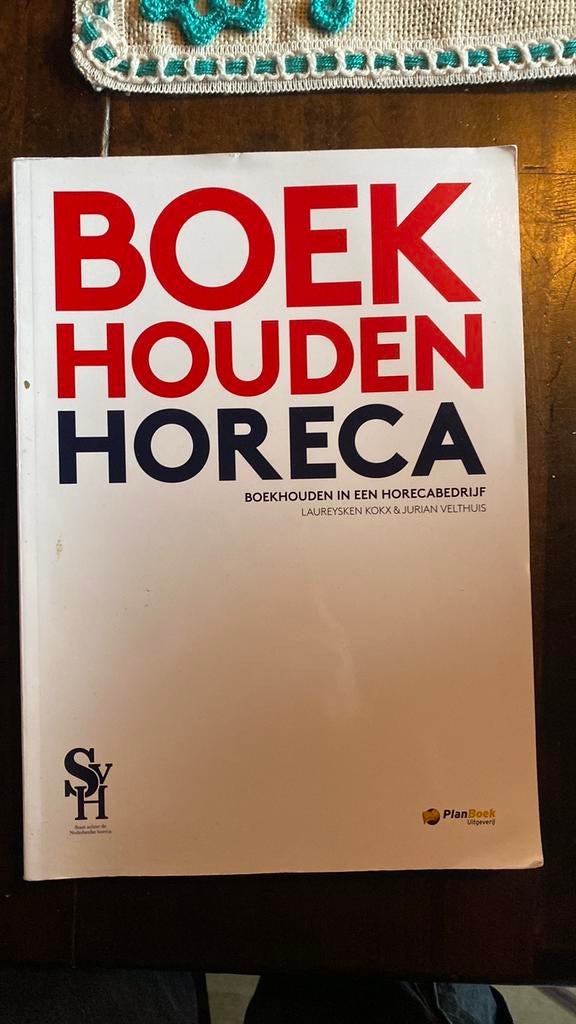 Laureysken Kokx - Boekhouden in een horecabedrijf, Boeken, VWO, Ophalen of Verzenden, Nederlands, Laureysken Kokx; Jurian Velthuis