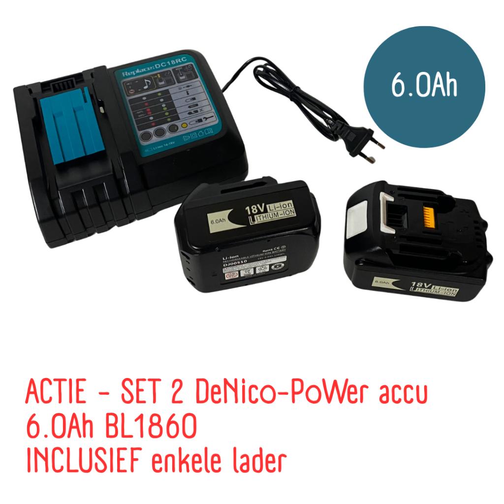ACTIE - SET 2 ACCU'S 6.0Ah BL1860B + enkele lader   €65.00