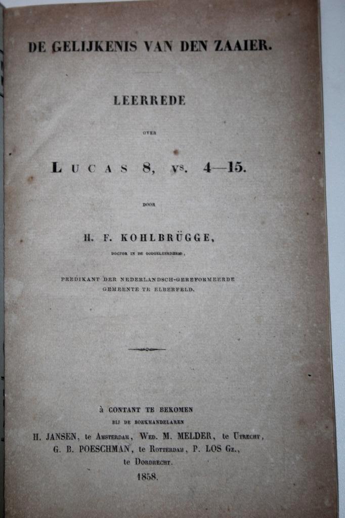 H.F. Kohlbrugge - De gelijkenis van den zaaier. (1858), Boeken, Ophalen of Verzenden, Gelezen, Christendom | Protestants
