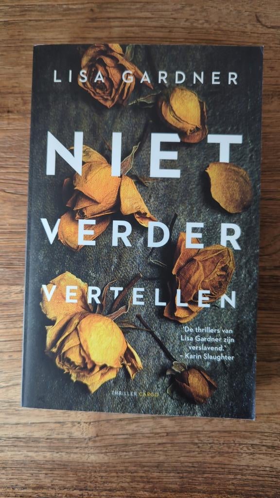 Lisa Gardner - Niet verder vertellen, Ophalen of Verzenden, Zo goed als nieuw, Lisa Gardner