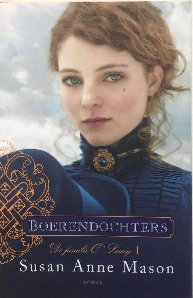 Boerendochters - De familie O'Leary I - Susan Anne Mason, Ophalen of Verzenden, Gelezen, Nederland