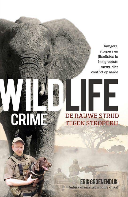 Wildlife crime De rauwe strijd tegen stroperij, Boeken, Ophalen of Verzenden, Gelezen, Natuur algemeen