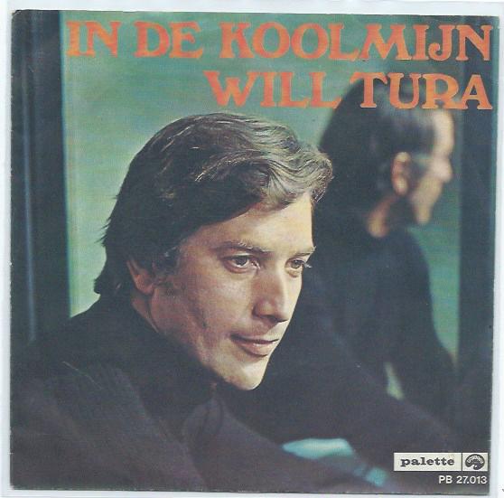 Will Tura- In de Koolmijn, Cd's en Dvd's, Vinyl | Nederlandstalig, Verzenden, Zo goed als nieuw, Overige formaten, Levenslied of Smartlap