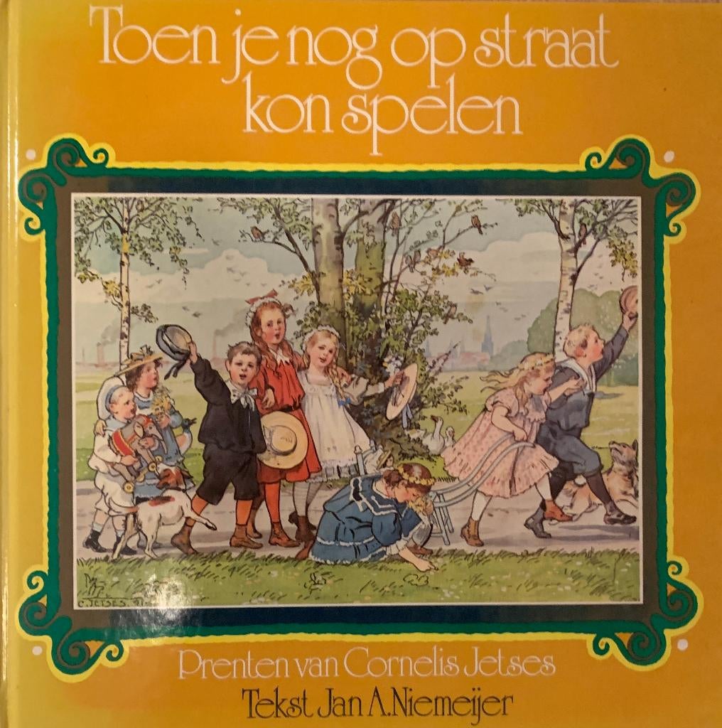 Cornelis Jetses Op straat spelen, Sprookjestekenaar, Wereld, Ophalen of Verzenden, Gelezen