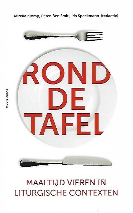 Rond de tafel - Mirella Klomp, Peter-Ben Smit e.a., Boeken, Ophalen of Verzenden, Zo goed als nieuw, Christendom | Protestants