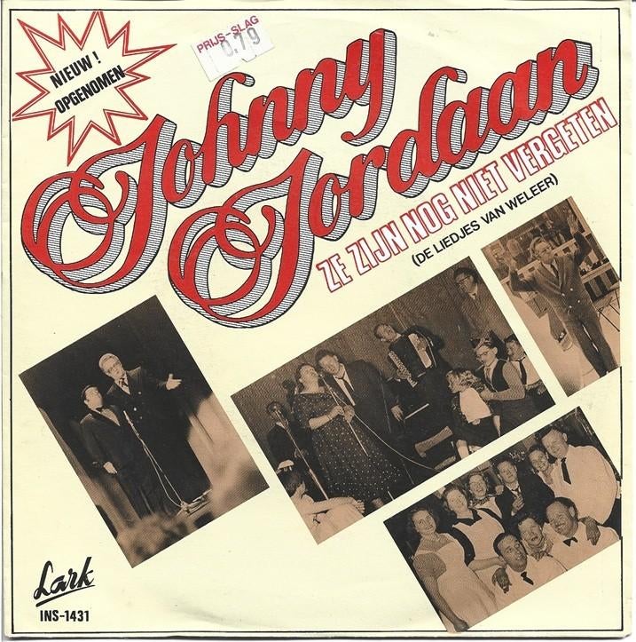 Johnny Jordaan - Ze zijn nog niet vergeten uit 1981, Gebruikt, Verzenden, 7 inch, Single