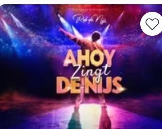 2 TICKETS AHOY ZINGT DE NIJS 21 JUNI GEVRAAGD, Twee personen, Juni, Levenslied