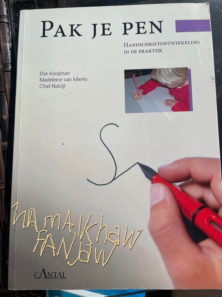 Pak Je Pen - Handschriftontwikkeling in de praktijk, Boeken, Ophalen of Verzenden, Alpha, Zo goed als nieuw, Overige niveaus