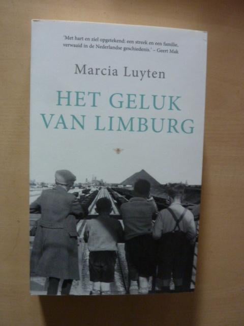 Marcia Luyten - Het geluk van Limburg, Ophalen of Verzenden, Zo goed als nieuw