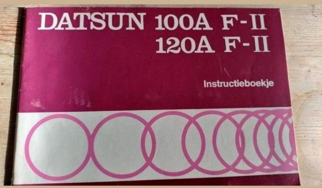 DATSUN 100 A - F2 EN 120 A-F2 instructieboekje, nederlands, Ophalen of Verzenden