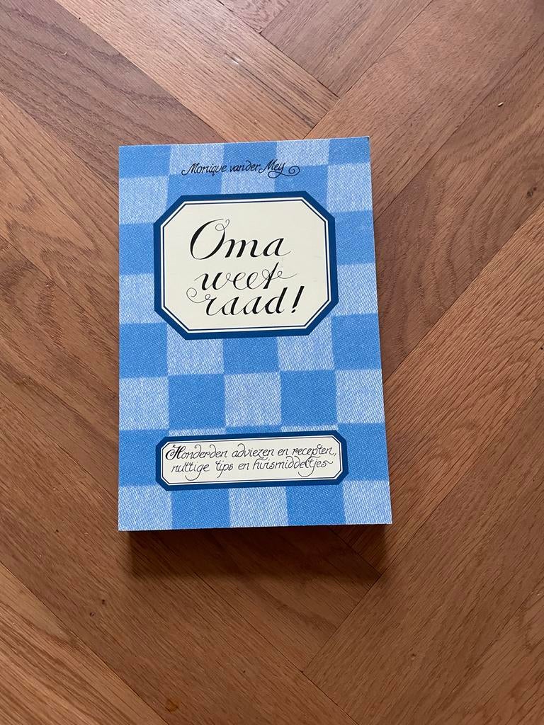 Oma weet raad! - Monique van der Meij, Ophalen of Verzenden, Zo goed als nieuw, Gezondheid en Conditie