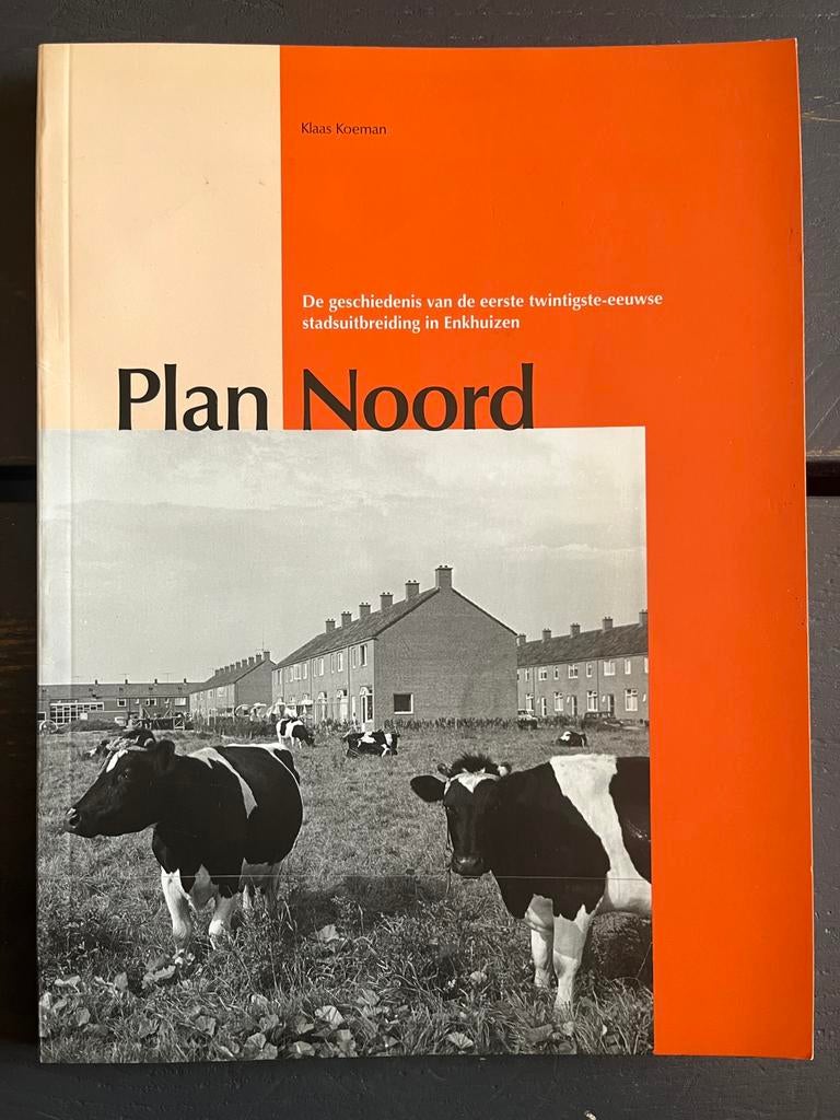 Boekje Plan Noord stadsuitbreiding Enkhuizen, Boeken, Geschiedenis | Stad en Regio, Ophalen of Verzenden, 20e eeuw of later, Gelezen