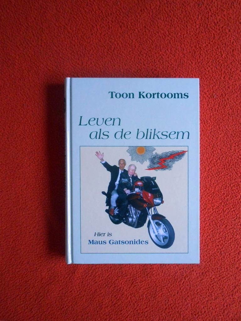Toon Kortooms: Leven als de bliksem (GLB 1551), gesigneerd, Ophalen of Verzenden, Zo goed als nieuw, Noord-Brabant