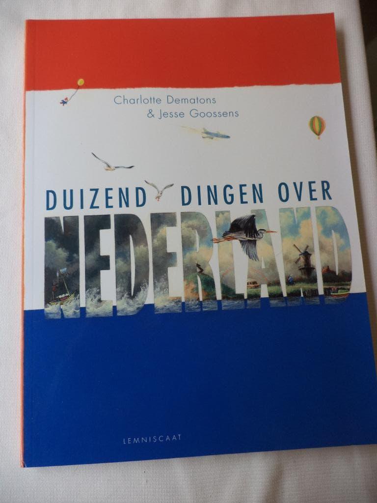 Charlotte Dematons, DUIZEND DINGEN OVER NEDERLAND, Ophalen of Verzenden, Zo goed als nieuw
