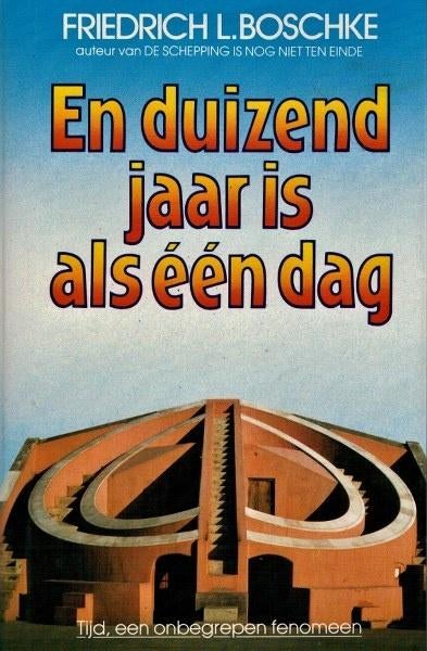 Boschke - En duizend jaar is als één dag, Ophalen, Zo goed als nieuw, Spiritualiteit algemeen, Overige typen