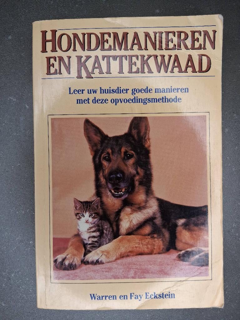 Boek: Hondemanieren en kattekwaad - Eckstein, 9789025290016, Gelezen, Warren Eckstein | Fay Eckstein | Ad van Galen, Verzenden