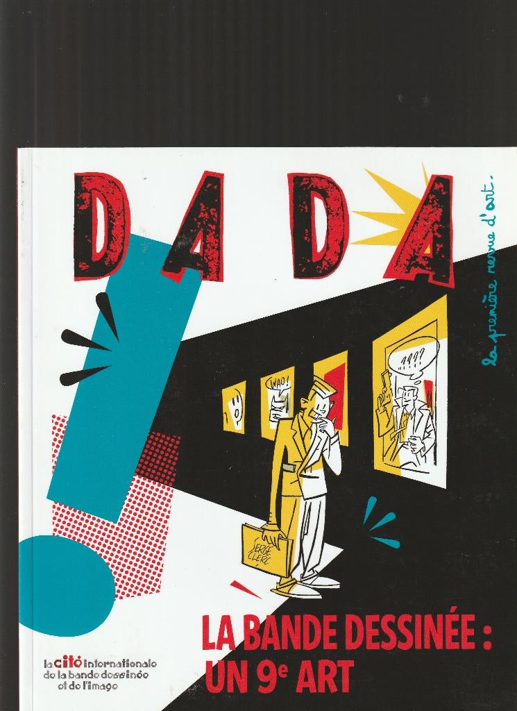 DADA 162  La Bande Dessinee Arola 2011 Serge Clerc, Boeken, Eén stripboek, Ophalen of Verzenden, Zo goed als nieuw, Serge Clerc