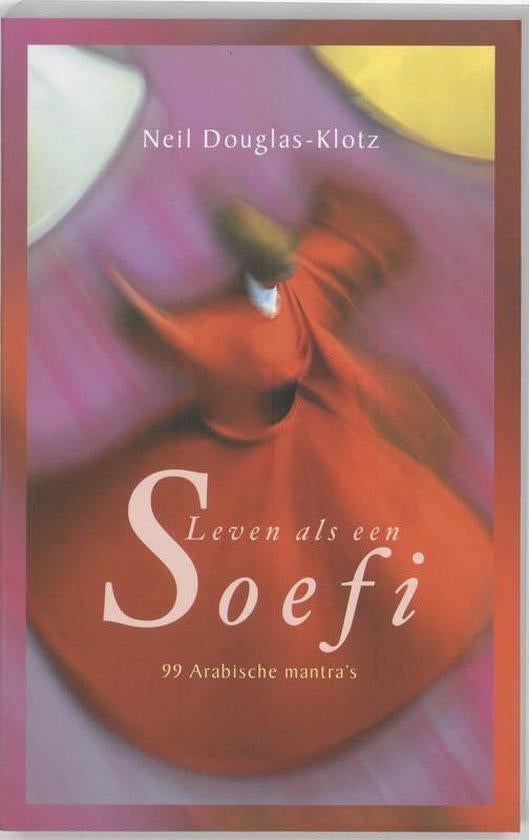Neil Douglas-Klotz Leven als een Soefi 99 Arabische mantra's, Ophalen of Verzenden, Nieuw, Spiritualiteit algemeen, Achtergrond en Informatie