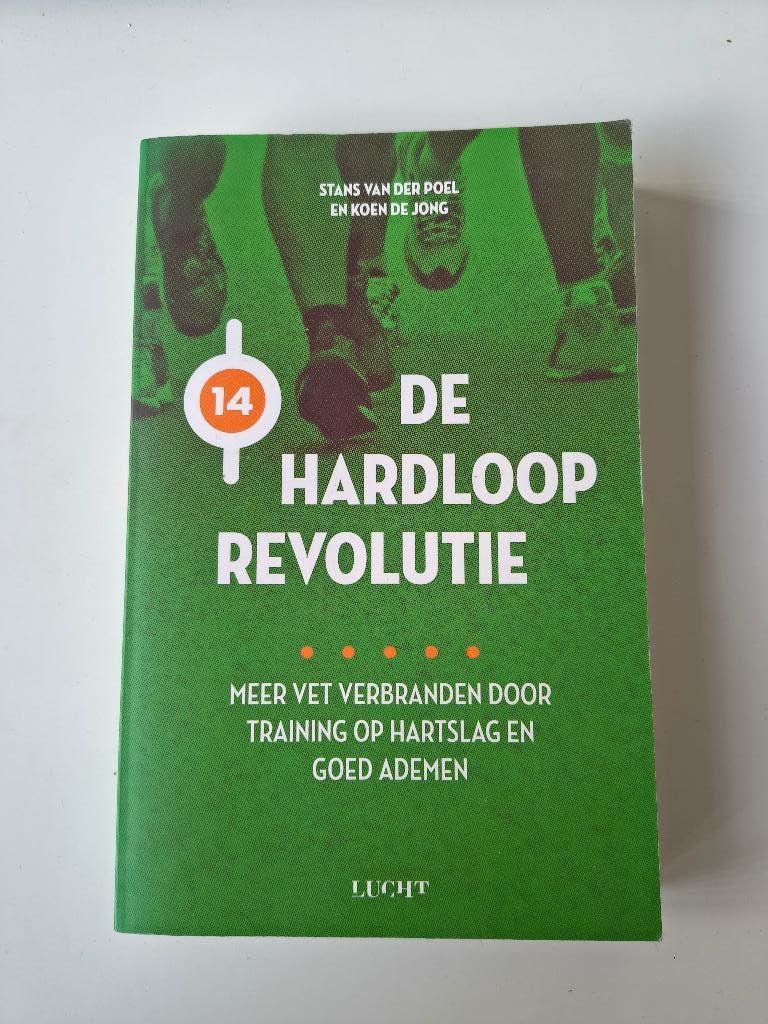 De hardloop revolutie, Stan van der Poel & Koen de Jong, Lopen en Fietsen, Ophalen of Verzenden, Zo goed als nieuw, Stans van der Poel