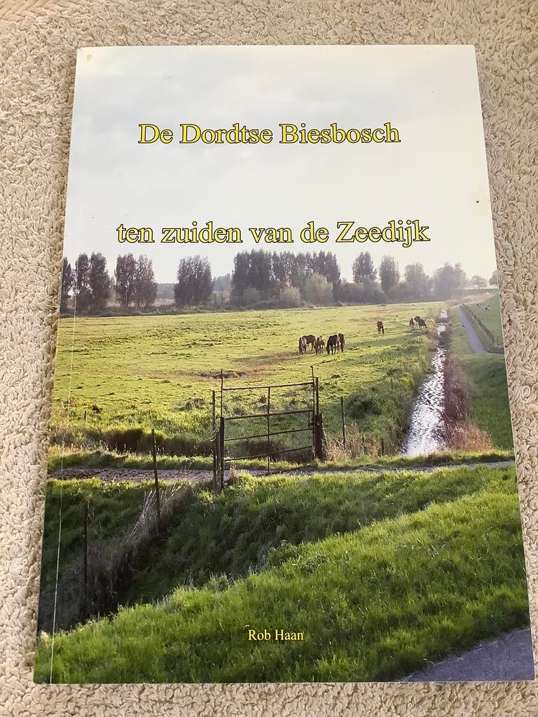 De Dordtse Biesbosch ten zuiden van de Zeedijk, Ophalen of Verzenden, Zo goed als nieuw
