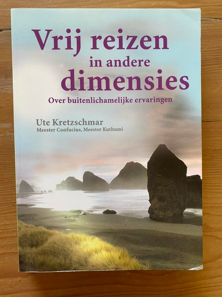Vrij reizen in andere dimensies - Ute Kretzschmar, Boeken, Ophalen of Verzenden, Overige onderwerpen, Achtergrond en Informatie