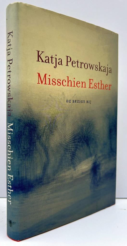 Petrowskaja, Katja - Misschien Esther (2016), Ophalen of Verzenden, Nieuw