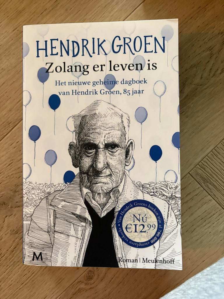 Hendrik Groen - Zolang er leven is (Het nieuwe geheime dagbo, Boeken, Ophalen of Verzenden, Zo goed als nieuw, Nederland