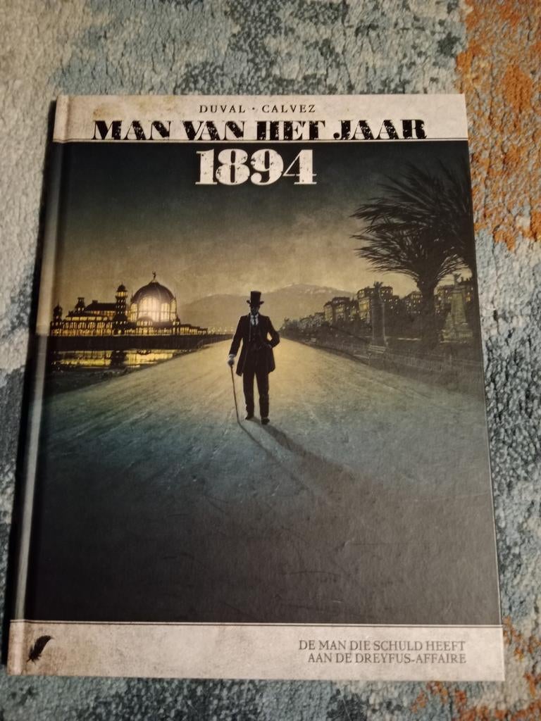 Man van het jaar - 1894 - De man die schuld heeft aan de dre, Eén stripboek, Ophalen of Verzenden, Zo goed als nieuw, Duval; Calvez