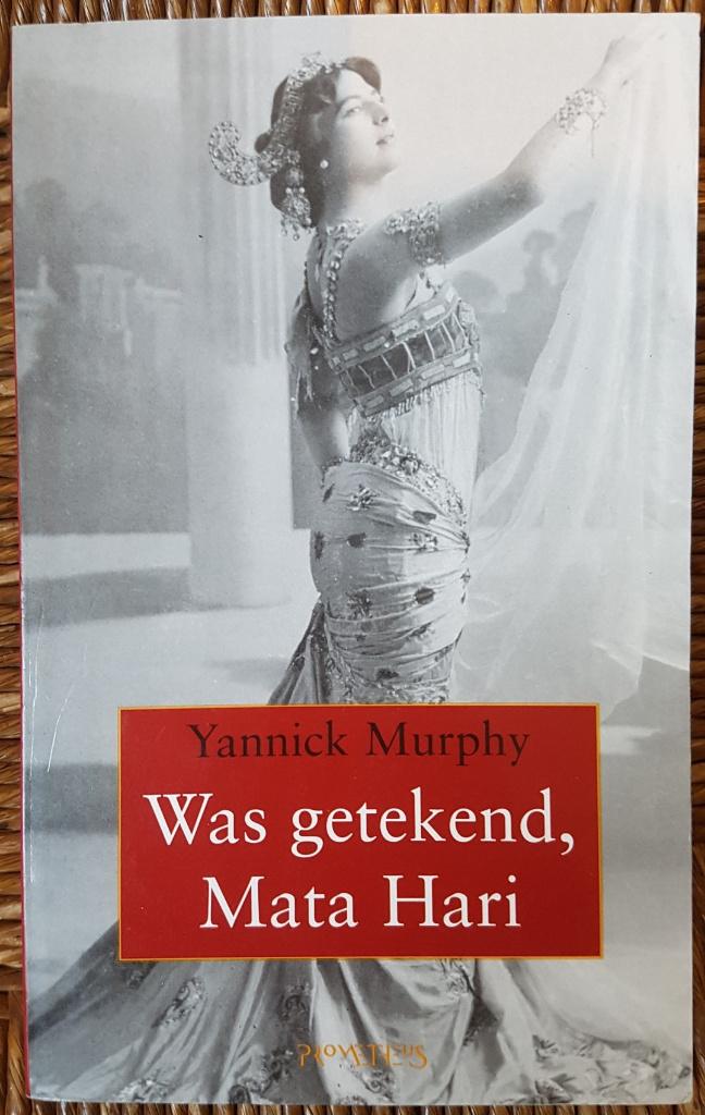Was getekend, Mata Hari - Yannick Murphy - IZGST, Ophalen of Verzenden, Zo goed als nieuw, Yannick Murphy, Amerika