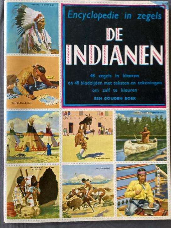 De Indianen, Encyclopedie in zegels. Een gouden boek., Ophalen of Verzenden, Zo goed als nieuw