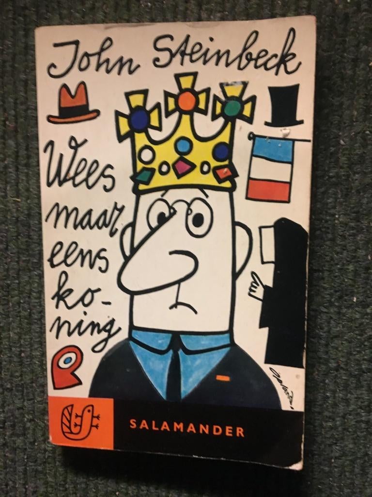 Wees maar eens Koning ; door John Steinbeck #USA, Gelezen, John Steinbeck, Ophalen of Verzenden, Amerika