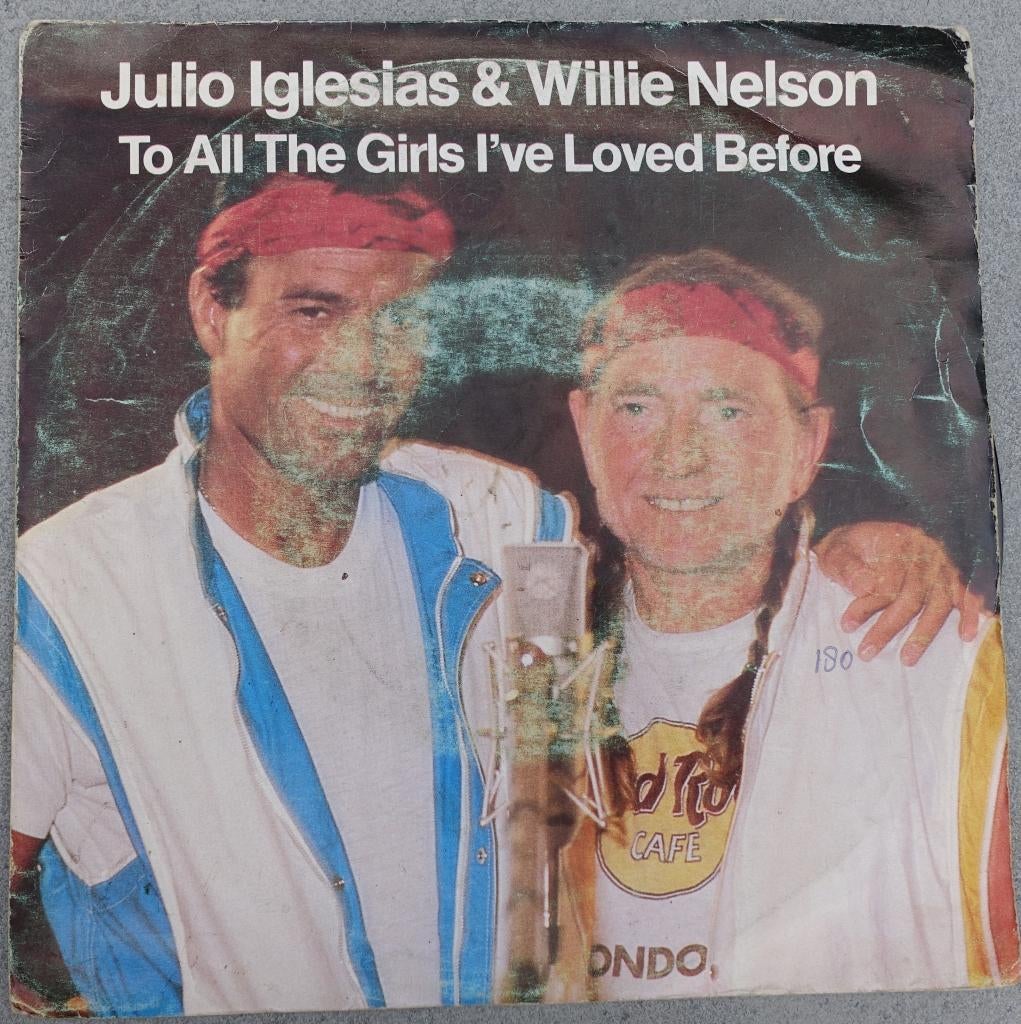 julio iglesias & willie nelson - to all the girls i've ...., Overige genres, 7 inch, Single, Ophalen of Verzenden