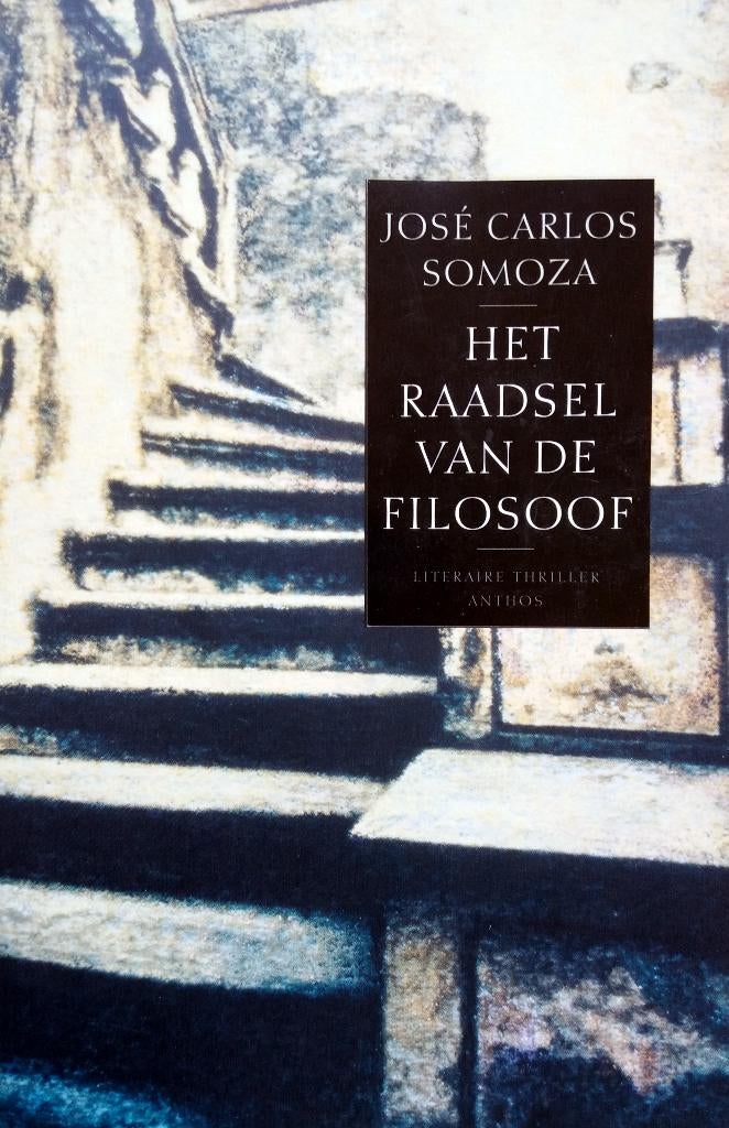 José Carlos Somoza - Het raadsel van de filosoof, Boeken, Ophalen of Verzenden, Gelezen, Europa overig