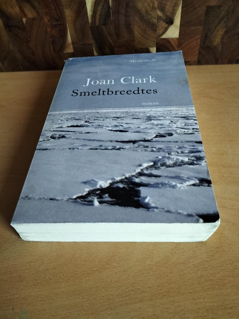 Joan Clark – Smeltbreedtes, Gelezen, Wereld overig, Joan Clark, Ophalen of Verzenden