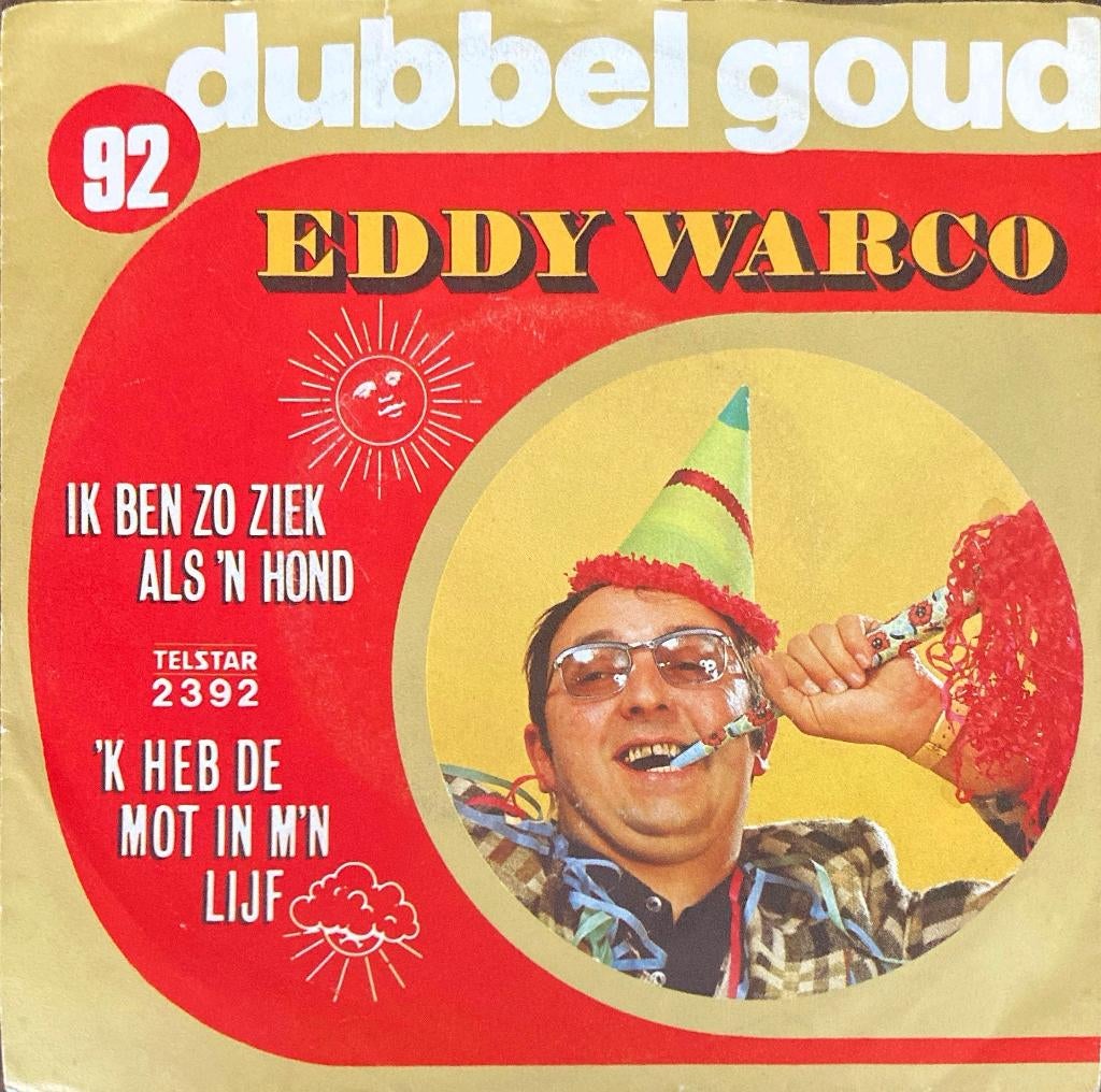 Eddy Warco, Ik ben zo ziek als 'n hond, Cd's en Dvd's, Vinyl Singles, Gebruikt, Single, Nederlandstalig, 7 inch, Ophalen of Verzenden