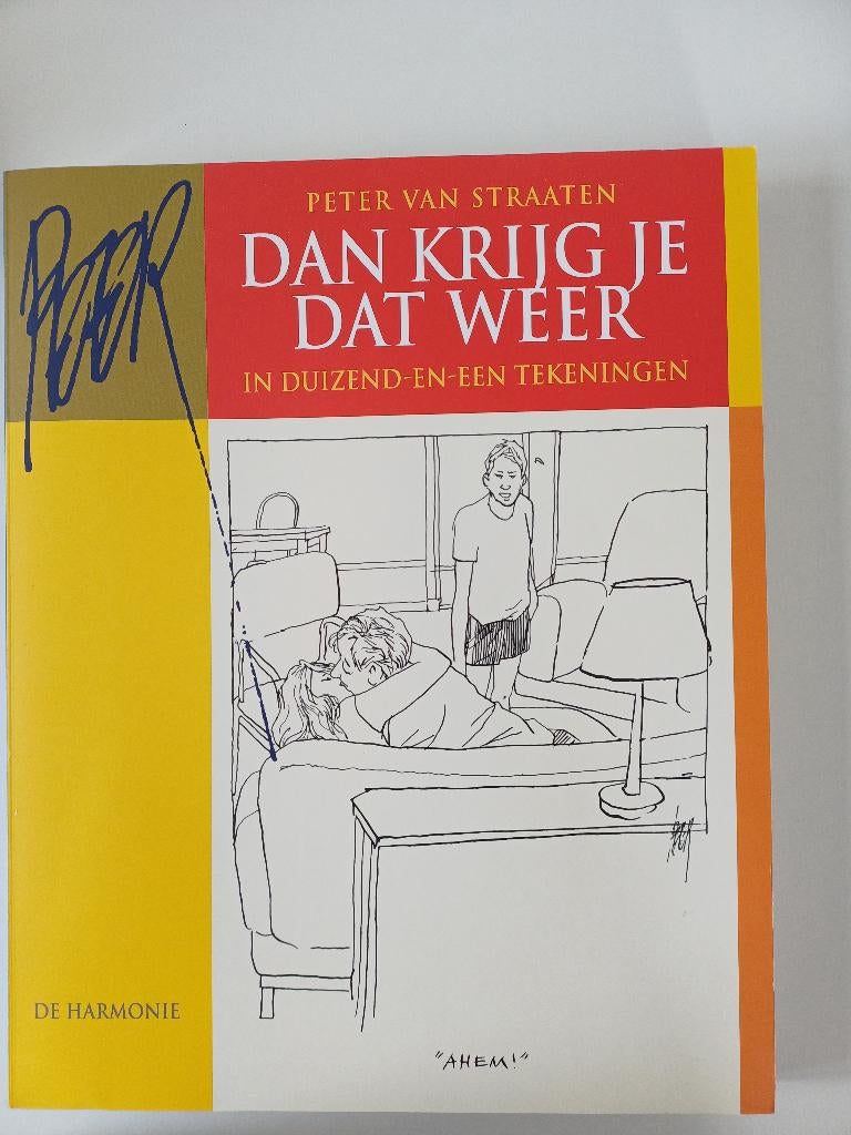 Boek van Peter van Straaten: Dan krijg Je Dat Weer, Boeken, Stripboeken, Eén stripboek, Ophalen of Verzenden, Zo goed als nieuw